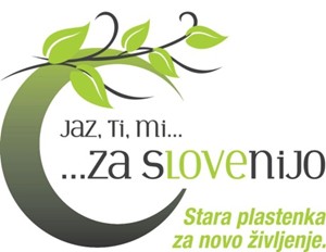 Jaz, ti, mi za Slovenijo – Stara plastenka za novo življenje